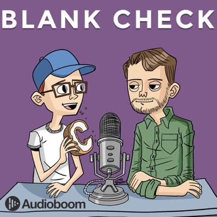 Blank Check with Griffin & David